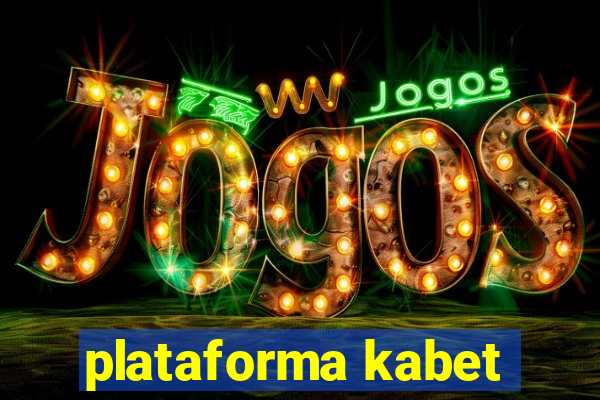 plataforma kabet